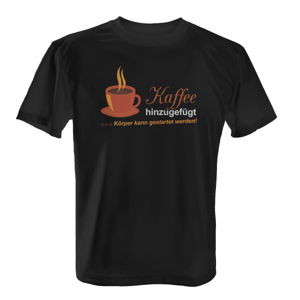 Kaffee hinzugefügt, Körper kann gestartet werden - Herren T-Shirt