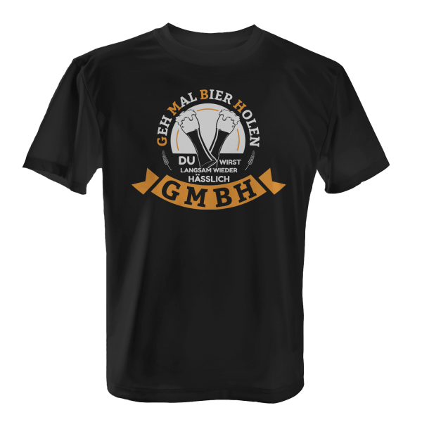 GmbH Geh mal Bier holen - Herren T-Shirt