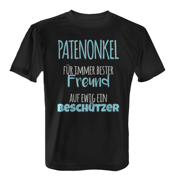Patenonkel - Für immer bester Freund - Auf ewig ein Beschützer - Herren T-Shirt