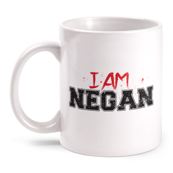 I Am Negan - Tasse
