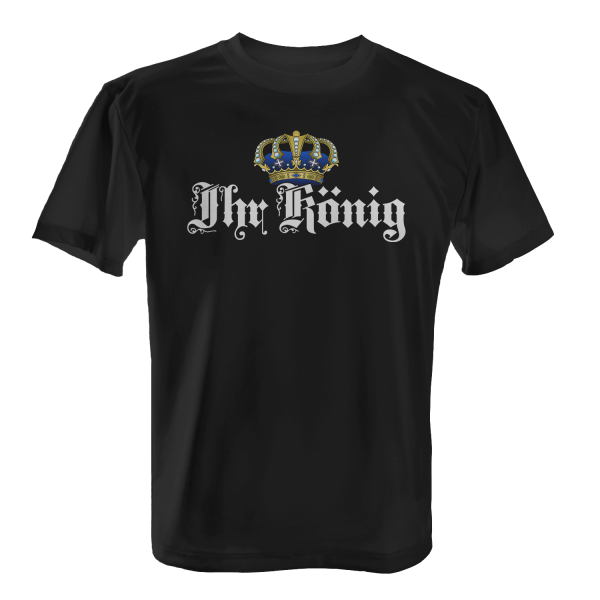 Ihr König - Herren T-Shirt