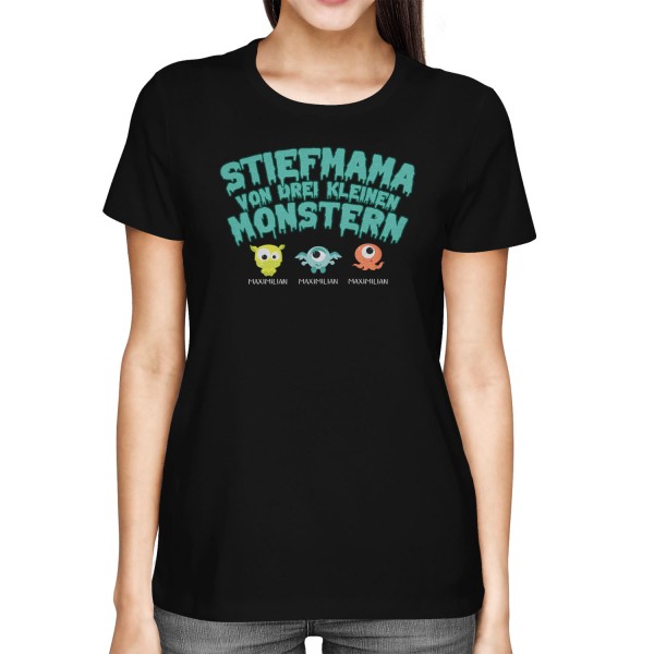 Stiefmama von kleinen Monstern - personalisiertes Damen T-Shirt