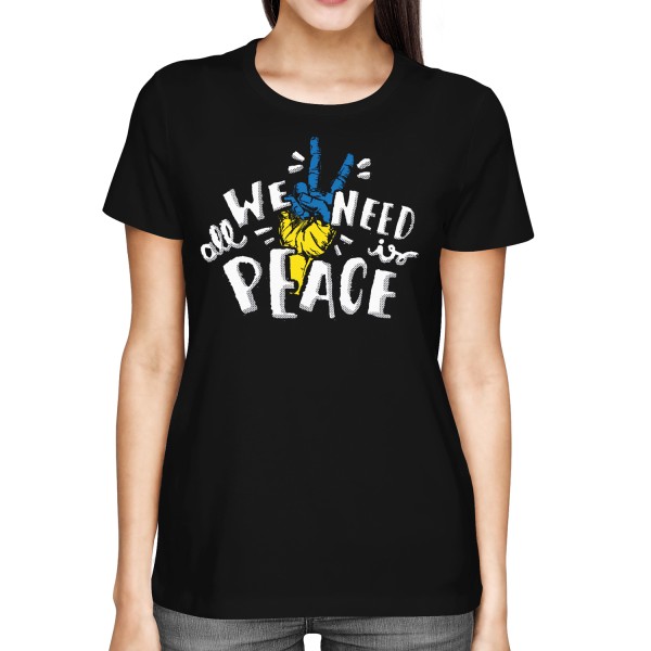 All we need is peace - Damen T-Shirt
