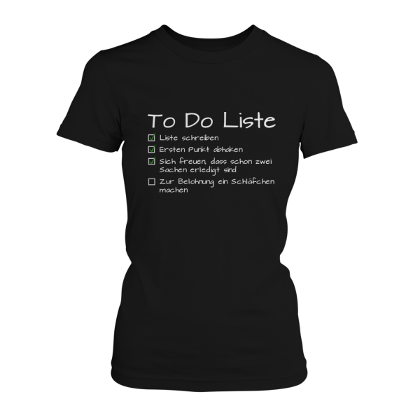 To Do Liste - Damen T-Shirt