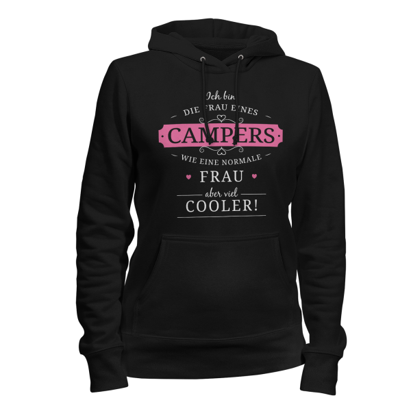 Ich bin die Frau eines Campers - wie eine normale Frau, aber viel cooler! - Damen Kapuzenpullover