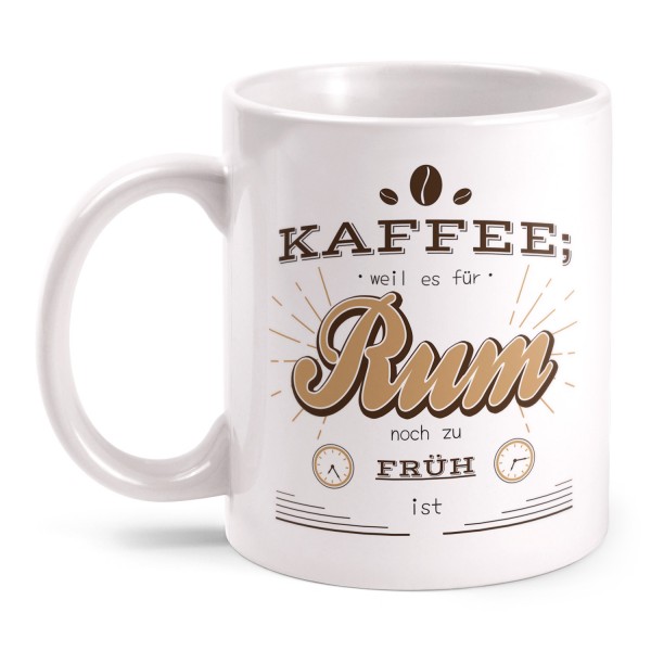 Kaffee; weil es für Rum noch zu früh ist - Tasse
