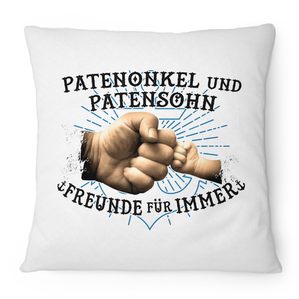 Patenonkel und Patensohn - Freunde für immer - Kissen