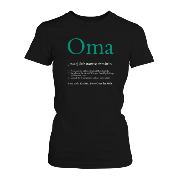 Definition Oma - Damen T-Shirt