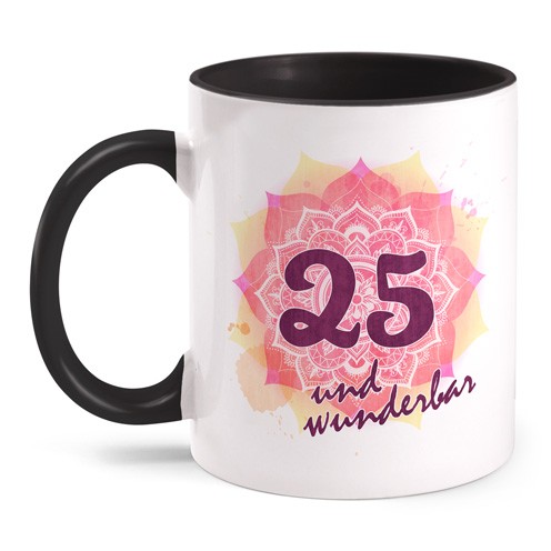 25 und wunderbar - Tasse