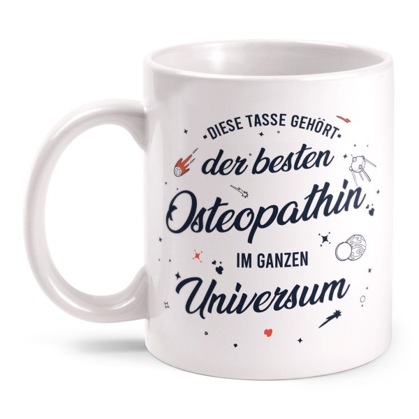 Diese Tasse gehört der besten Osteopathin im ganzen Universum - Tasse