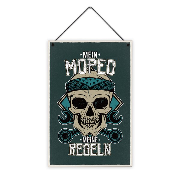Mein Moped - Meine Regeln - 20 x 30 cm Holzschild 8 mm
