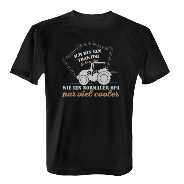Ich bin ein Traktor fahrender Opa, wie ein normaler Opa nur viel cooler - Herren T-Shirt