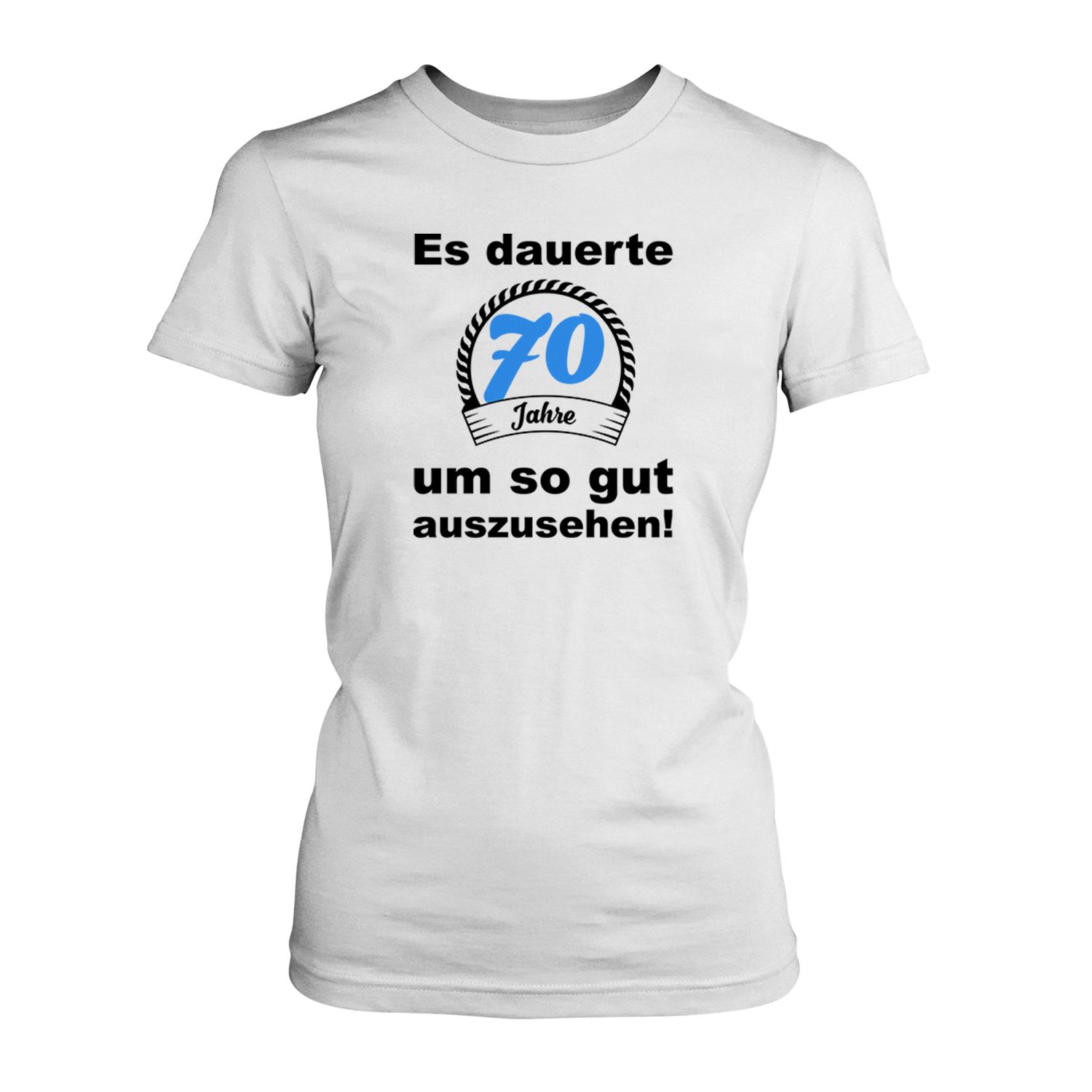 geburtstag geschenk siebzig Frauen T-Shirt 70 Jahre um so gut auszusehen 70