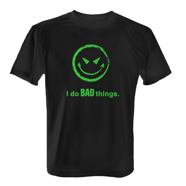 Bad Smiley - I Do BAD Things - Herren T-Shirt